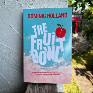 The Fruit Bowl by Dominic Holland Paperback Book!